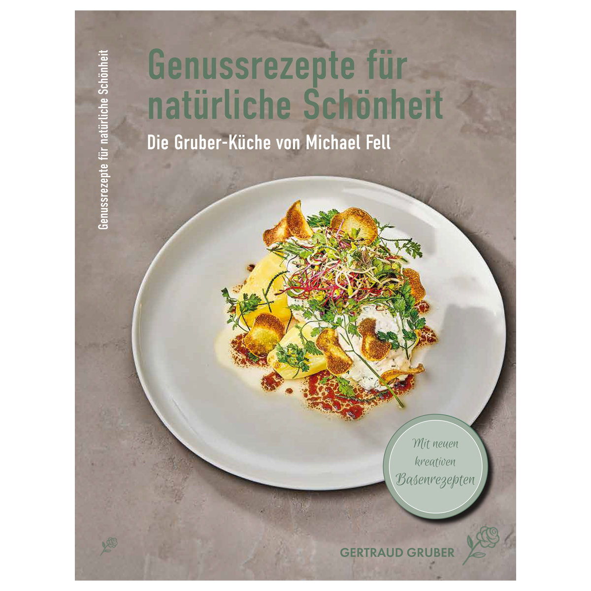 Kochbuch Genussrezepte für natürliche Schönheit von Gertraud Gruber Kosmetik